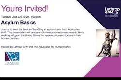 [ai] An event invitation for 'Asylum Basics' on June 22, hosted by Lathrop GPM and The Advocates for Human Rights. The presentation aims to guide volunteer attorneys in handling asylum claims.